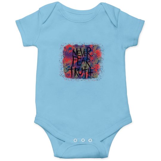 Discover Never Fear Truth, Never Fear Truth Onesies