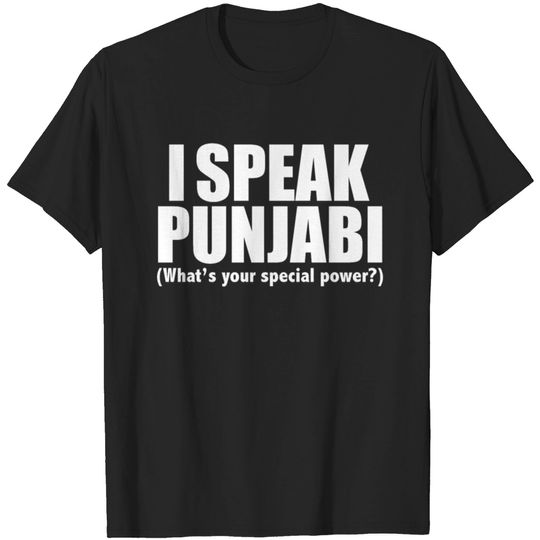 Discover I Speak Punjabi What’s your special power T-shirt