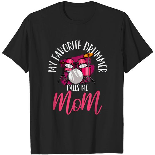 Discover Drummer Mom Drumset Drumming - Drummer Mom - T-Shirt