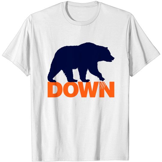 Discover Bear DOWN - Chiago Bears Bear Down - T-Shirt