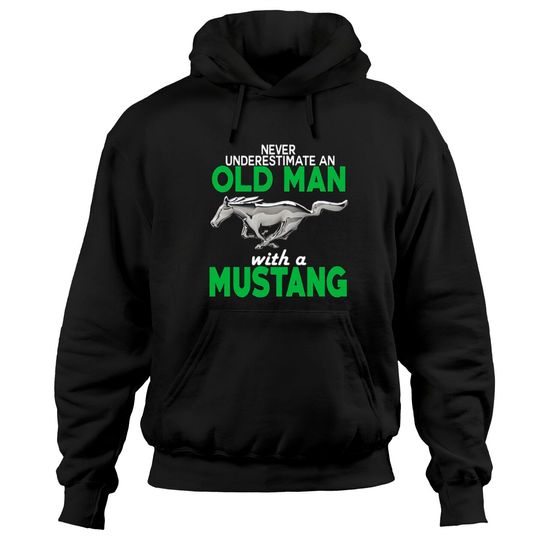Discover OLD MAN WITH A MUSTANG SHIRT Hoodies