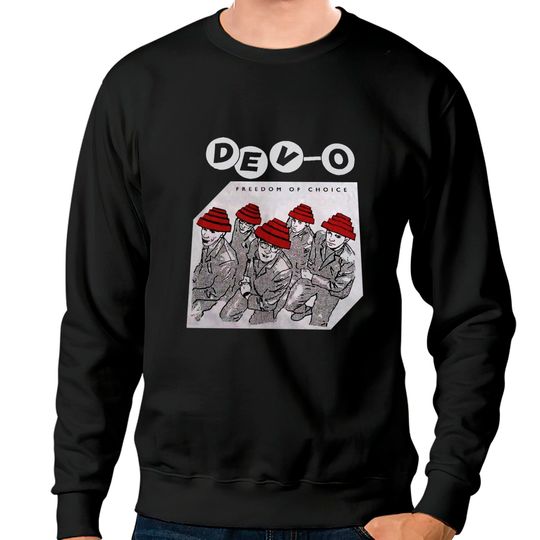 Discover Devo Band PREMIUM Sweatshirt, Devo Freedom and Choice Sweatshirts