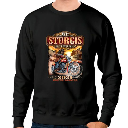 Discover 2021 Sturgis Motorcycle Rally 81st Anniversary Wild Bill Sweatshirts