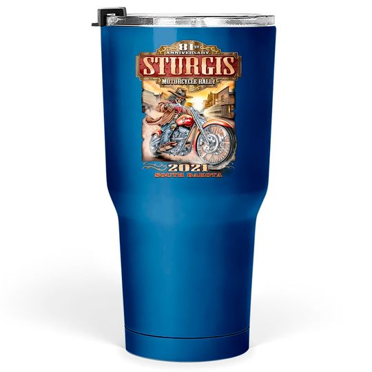 Discover 2021 Sturgis Motorcycle Rally 81st Anniversary Wild Bill Tumblers 30 oz