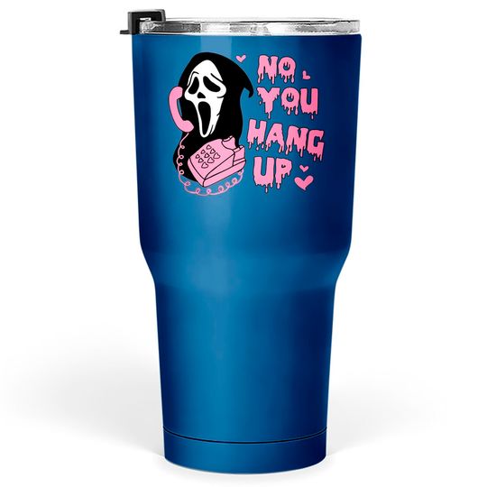 Discover No You Hang Up Halloween Tumblers 30 oz, Ghostface Scream