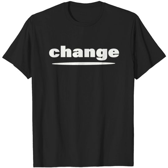 Discover Change T-shirt, Change T-shirt
