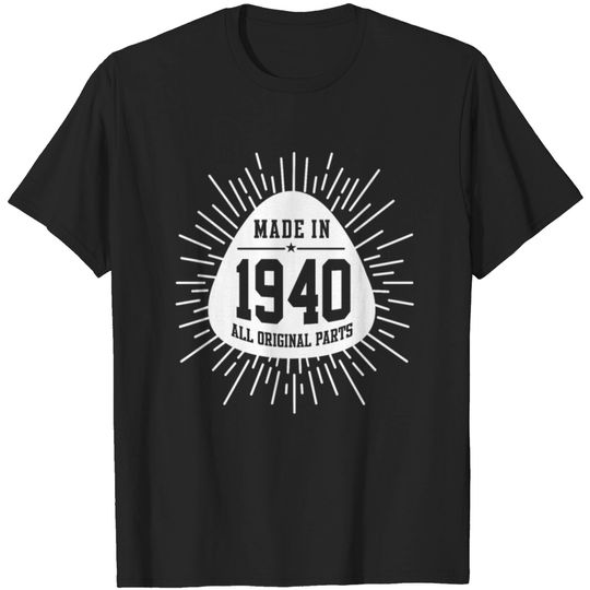 Discover Made In 1940 All Original Parts T-shirt