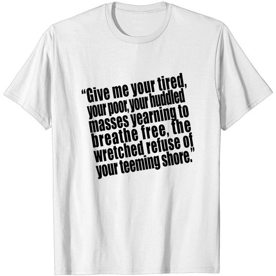 Discover Statue of Liberty Quote - Statue Of Liberty - T-Shirt
