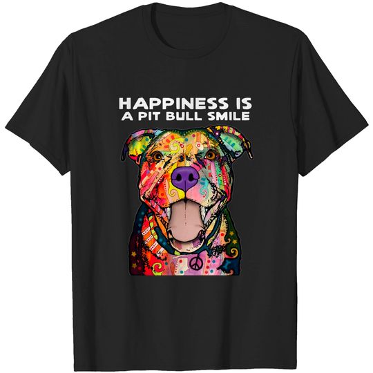 Discover Pit Bull - Happiness Is A Pit Bull Smile T-shirt