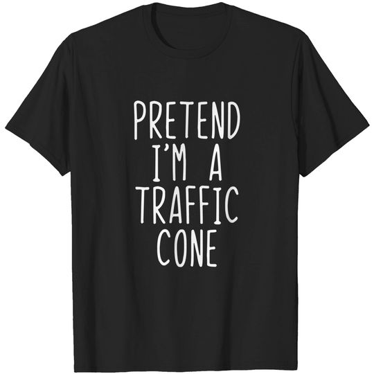 Discover Pretend I'm A Traffic Cone Costume Halloween Lazy Easy T-Shirt