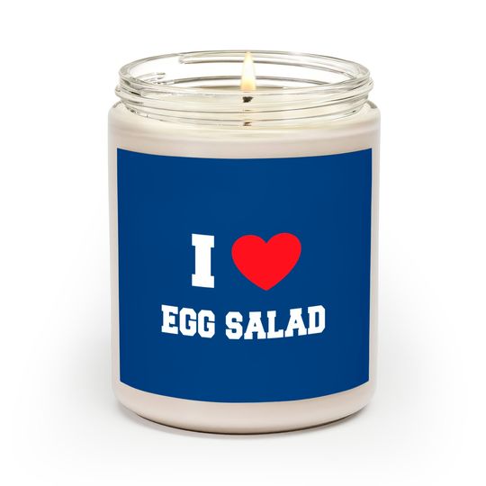 Discover I Love Egg Salad Scented Candles