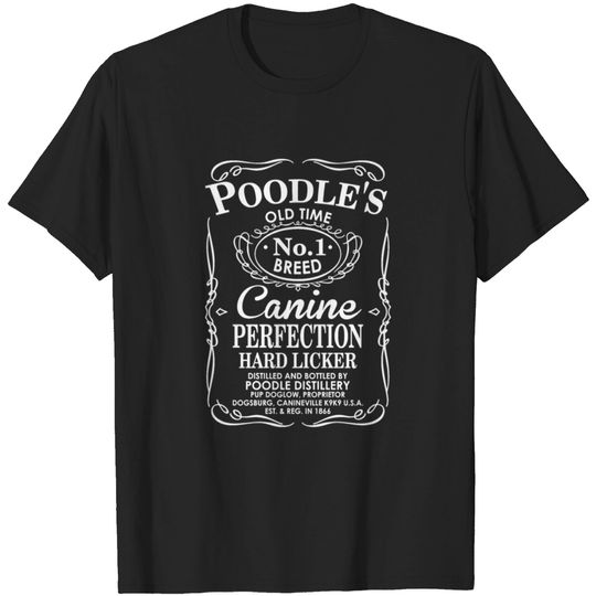Discover Poodles Dog Old Time No1 Breed Canine Perfection T-shirt