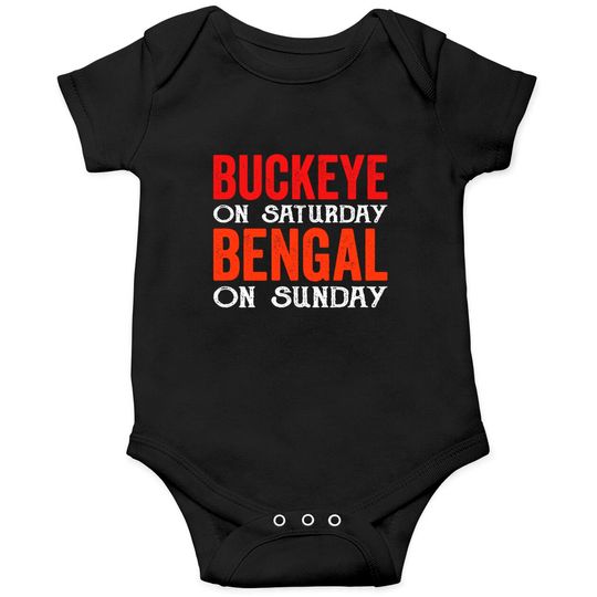 Discover Buckeye on Saturday, Bengal on Sunday Onesies