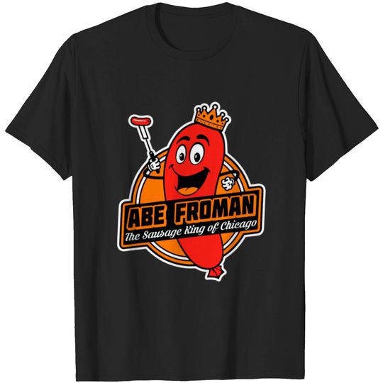 Discover The sausage king of Chicago T-shirt