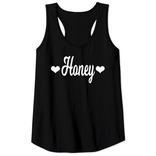 Discover That Says Honey Tank Tops