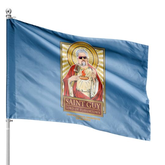 Discover Saint Guy - Guy Fieri - House Flags