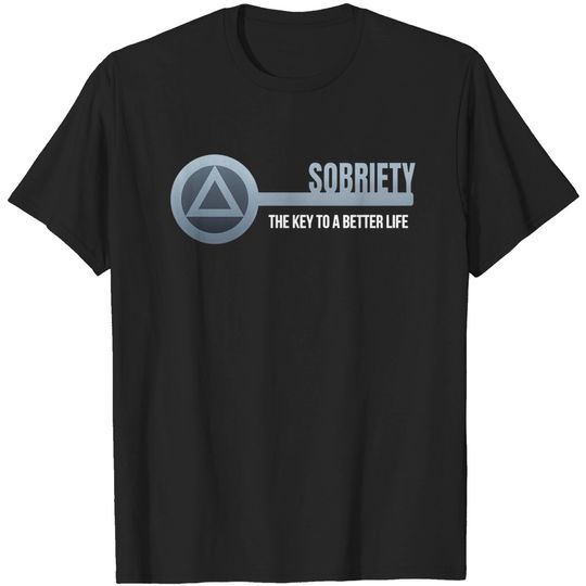 Discover Sobriety Key - Sobriety - T-Shirt