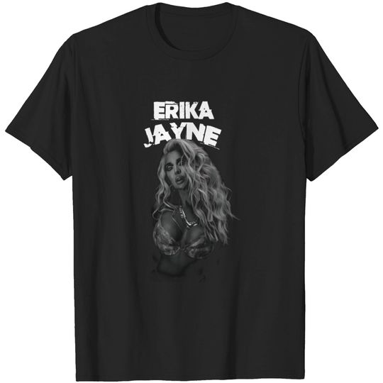 Discover erika jayne T-shirt