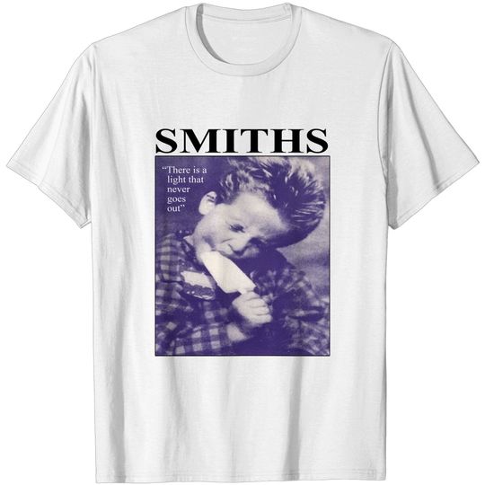 Discover The Smiths T Shirt, The Smiths T Shirt, There is a Light that Never Goes T Shirt