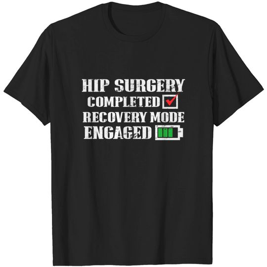 Discover Funny Hip Replacement Surgery Recovery Get Well T-shirt