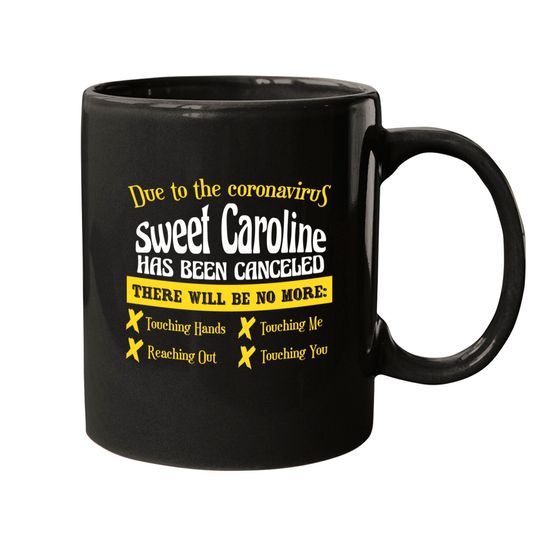 Discover Sweet Caroline has been banned - Neil Diamond - Mugs