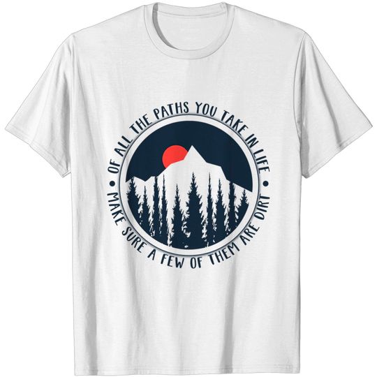 Discover Of All The Paths 1 - Of All The Paths 1 - T-Shirt