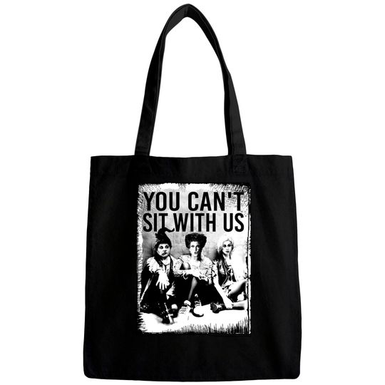Discover You Can't Sit With Us Bags, Sanderson Sister Bags