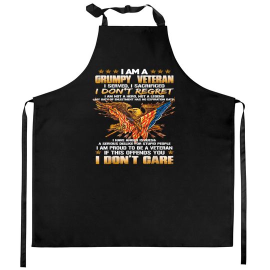 Discover I Am A Grumpy Old Veteran I Served I Sacrificed Kitchen Aprons
