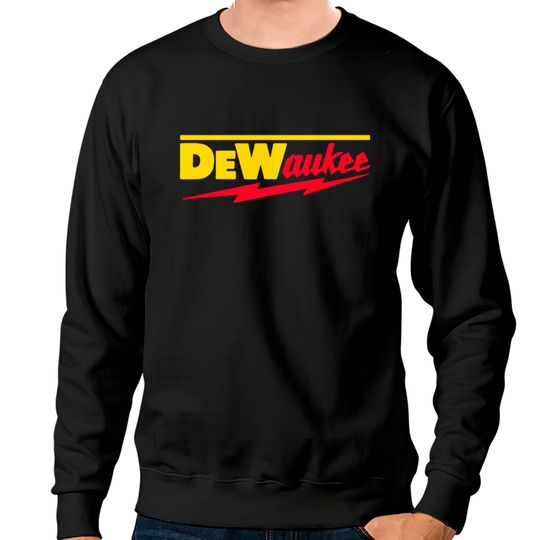 Discover DeWaukee Sweatshirts