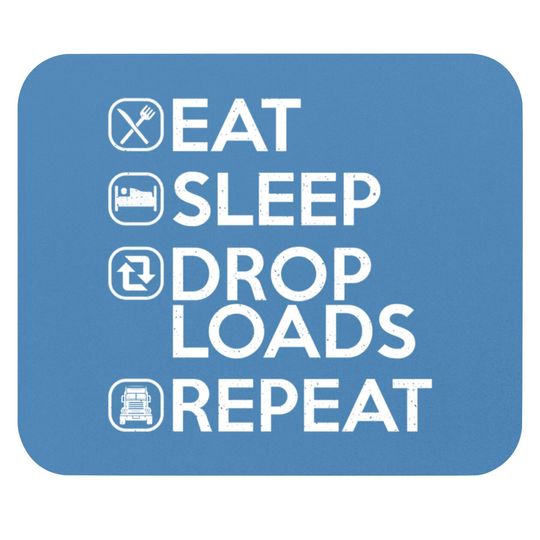 Discover Eat Sleep Drop Loads Repeat Mouse Pads