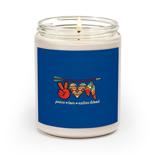 Discover Peace Love Native Blood Indigenous Scented Candles