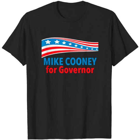Discover Mike Cooney for Governor of Montana T Shirt
