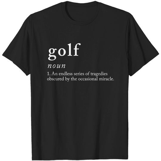 Discover Golf definition - Golfers - T-Shirt