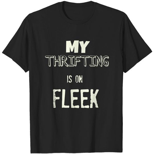 Discover My Thrifting is on Fleek - Thrift Shop - T-Shirt