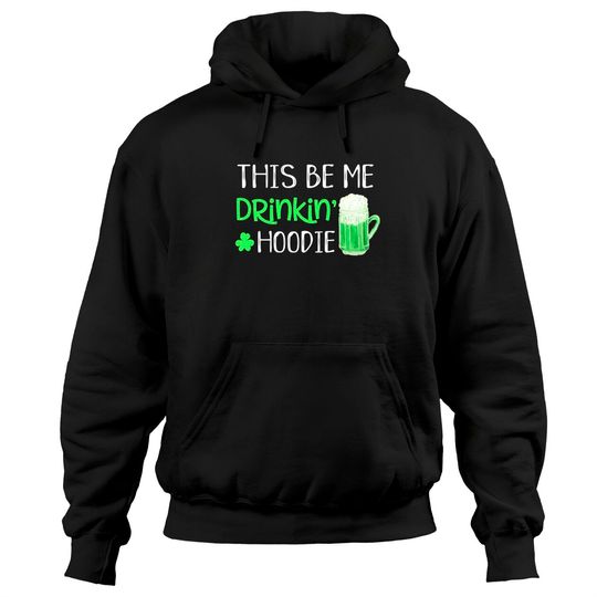 Discover St Patricks Day Hoodie Drinking Saying Green Graphic Pullover Hoodie