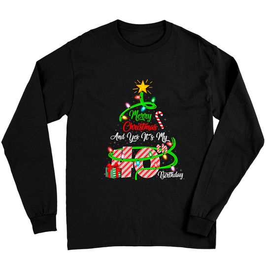 Discover Merry Christmas And Yes It's My  Birthday Christmas Tree Long Sleeve