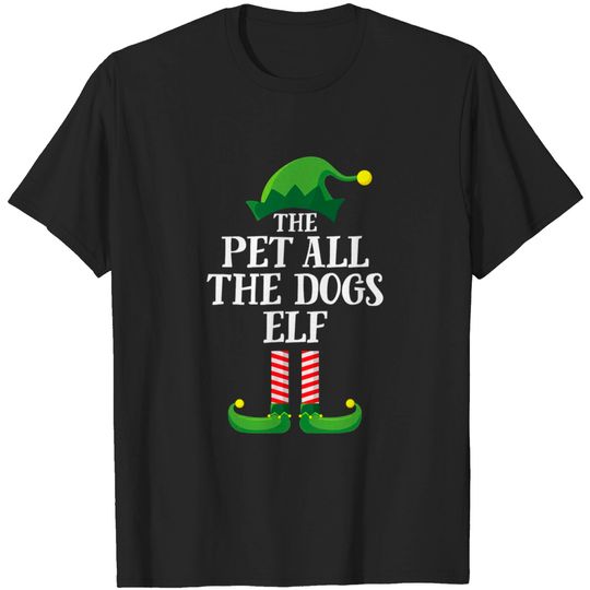 Discover Pet All The Dogs Elf Matching Family Group Christmas Pajama T-Shirt - Pet All The Dogs Elf - T-Shirt