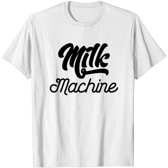 Discover Humorous Milk Machine Pregnancy Gifts For Her Mom T-Shirt