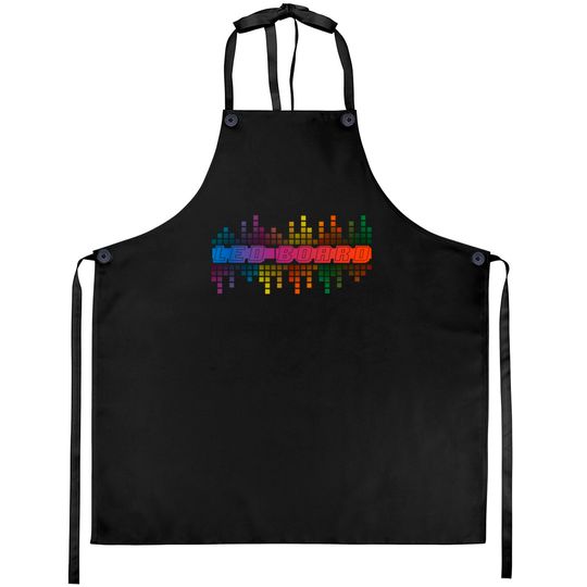 Discover LED BOARD - Led Board - Aprons