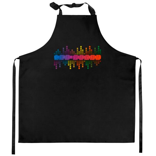 Discover LED BOARD - Led Board - Kitchen Aprons