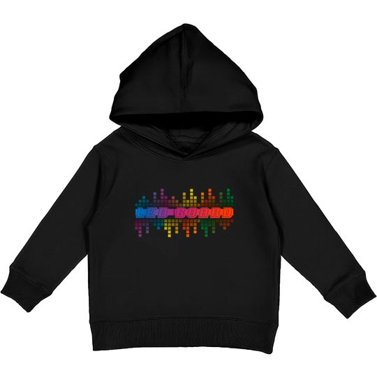 Discover LED BOARD - Led Board - Kids Pullover Hoodies