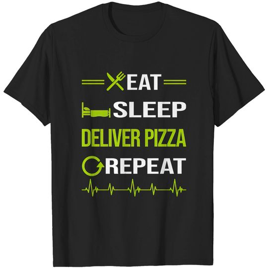 Discover Funny Eat Sleep Repeat Pizza Delivery - Pizza Delivery - T-Shirt