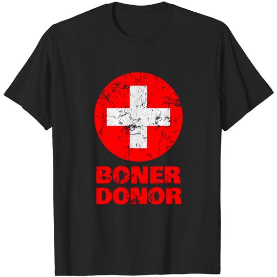 Discover Boner Donor Shirt Funny design T-Shirt