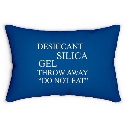 Discover Silica Gel Do Not Eat - Meme, Aesthetic, Ironic, Surreal, Japanese - Silica Gel - Lumbar Pillows