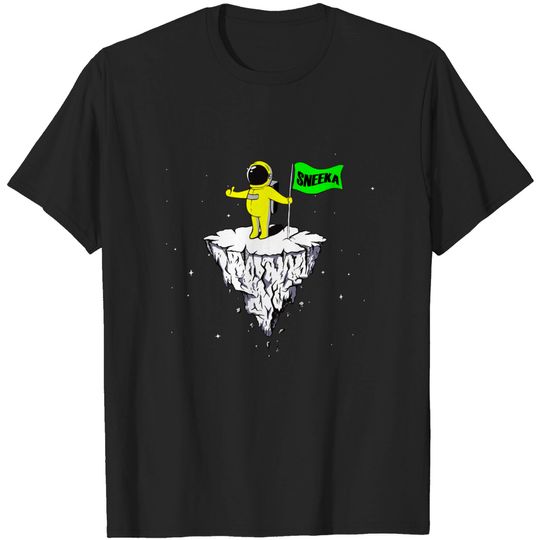Discover Sneeka Space - Astronaut - T-Shirt