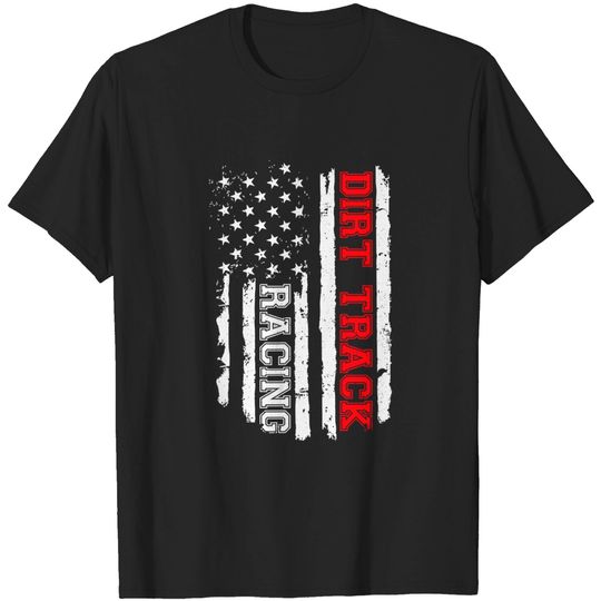 Discover Dirt Track Racing American Flag T Shirt