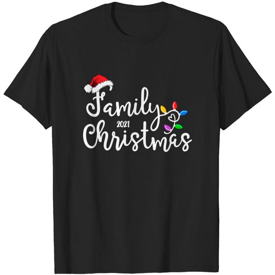 Discover Family Christmas 2021 - Family Christmas - T-Shirt