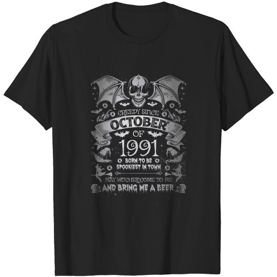 Discover Creepy Since October 1991 Born to Spookiest Halloween B-Day T-Shirt