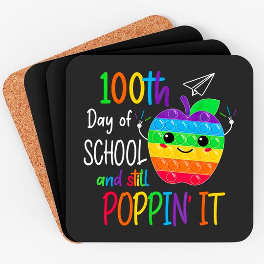 Discover Happy 100 Days Of School And Still Poppin 100th Day Pop it Coasters
