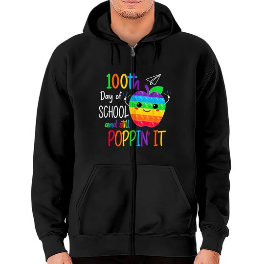 Discover Happy 100 Days Of School And Still Poppin 100th Day Pop it Zip Hoodies